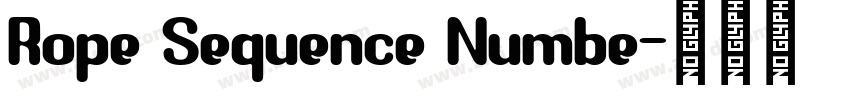 Rope Sequence Numbe字体转换